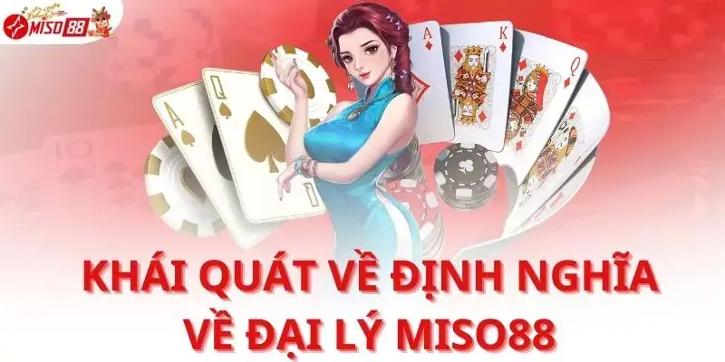 Đại lý Miso88 kiếm tiền cực đỉnh